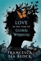 [Love in the Time of Global Warming]