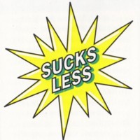 [Sucks less!]